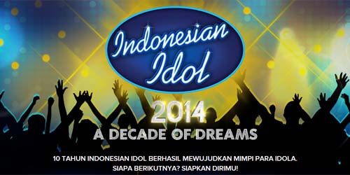 Jadwal Audisi Indonesian Idol 2014 Jadwal Audisi Indonesian Idol 2014