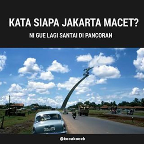 Kata siapa Jakarta macet?