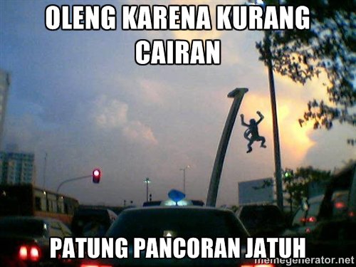 Oleh karena kurang cairan patung pancoran jatuh