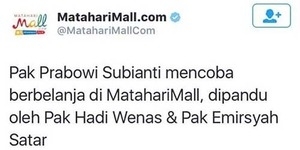 Akun Twitter Matahari Mall Typo Tulis Nama 'Prabowi Subianti'